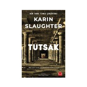 Tutsak - Karin Slaughter