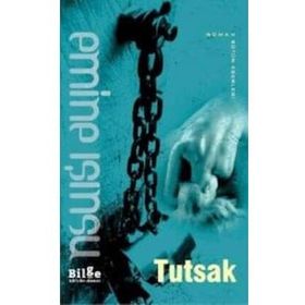 Tutsak - Nebahat Yıldız