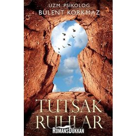 Tutsak Ruhlar - Bülent Korkmaz