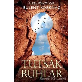 Tutsak Ruhlar - Bülent Korkmaz