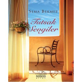 Tutsak Sevgiler - Sema Bekmez