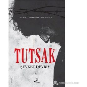 TUTSAK - ŞEVKET DEVRIM