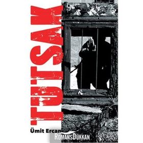 Tutsak - Ümit Ercan