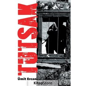 Tutsak - Ümit Ercan