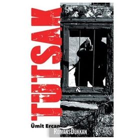 Tutsak - Ümit Ercan