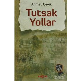 Tutsak Yollar - Ahmet Çevik