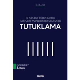 Tutuklama - Z. Özen İnci