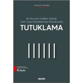 Tutuklama - Z. Özen İnci