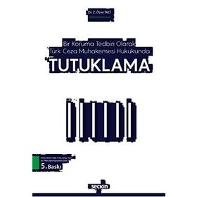 Tutuklama - Z. Özen İnci