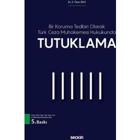 Tutuklama - Z. Özen İnci