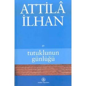 TUTUKLUNUN GÜNLÜĞÜ - ATTILÂ İLHAN