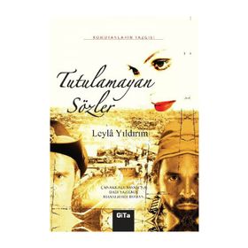 Tutulamayan Sözler - Leyla Yıldırım
