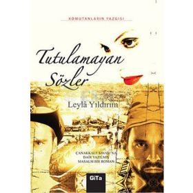 Tutulamayan Sözler - Leyla Yıldırım