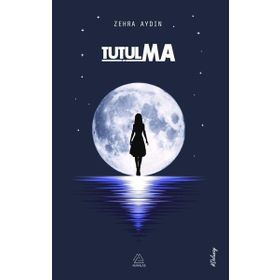Tutulma - Zehra Aydın