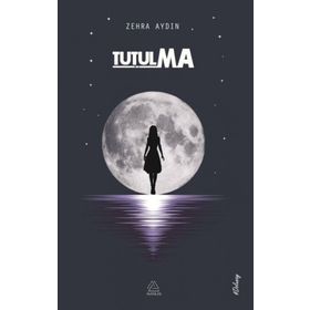 Tutulma - Zehra Aydın