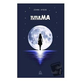 Tutulma - Zehra Aydın