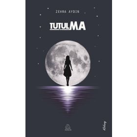 Tutulma - Zehra Aydın
