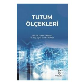 Tutum Ölçekleri - Mahmut Kartal, Sait Bardakçı
