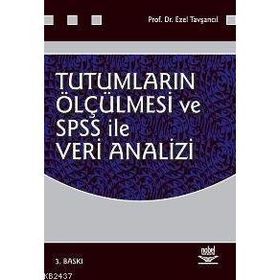 Tutumların Ölçülmesi ve SPSS ile Veri Analizi - Doç. Dr. Ezel Tavşancıl