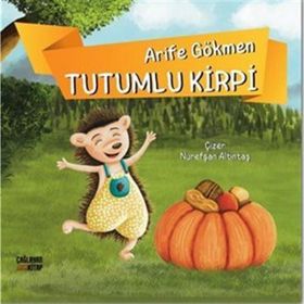 Tutumlu Kirpi - Arife Gökmen
