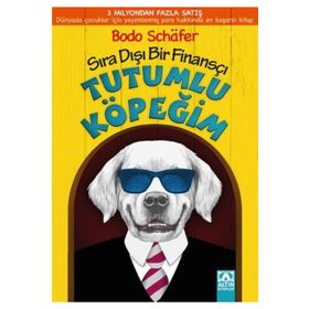 Tutumlu Köpeğim - Bodo Schafer