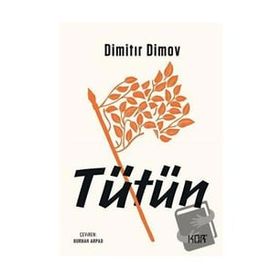 Tütün - Dimitır Dimov