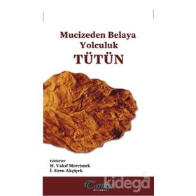 Tütün - İ. Eren Akçiçek