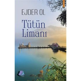 Tütün Limanı - Ejder Ol