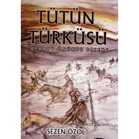 TÜTÜN TÜRKÜSÜ DEBBOY ÖNÜNDE DIKEN - SEZEN ÖZOL