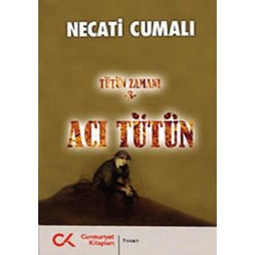 TÜTÜN ZAMANI-3 ACI TÜTÜN - NECATI CUMALI