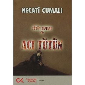 TÜTÜN ZAMANI-3 ACI TÜTÜN - NECATI CUMALI