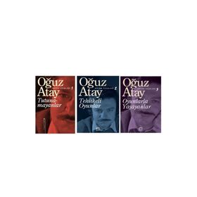 Tutunamayanlar + Tehlikeli Oyunlar + Oyunlarda Yaşayanlar - Oğuz Atay Set