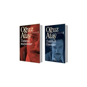 Tutunamayanlar ve Tehlikeli Oyunlar - Oğuz Atay