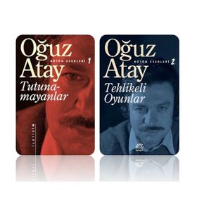 Tutunamayanlar ve Tehlikeli Oyunlar - Oğuz Atay