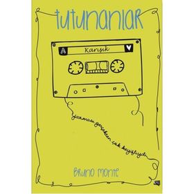 Tutunanlar - brone monte