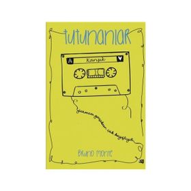 Tutunanlar - brone monte