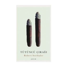 Tütüncü Çırağı - Robert Seethaler
