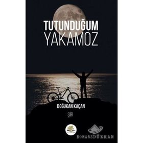 Tutunduğum Yakamoz - Doğukan Kaçan