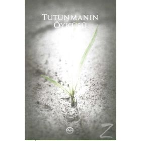 Tutunmanın Öyküsü / Aziza Rüya