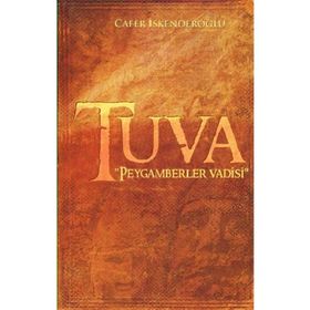 Tuva - Cafer İskenderoğlu - Enoch Yayınları