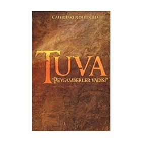 Tuva Peygamber Vadisi - Cafer İskenderoğlu