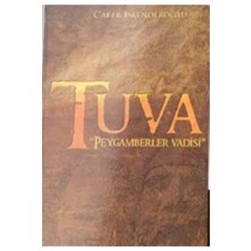 Tuva Peygamber Vadisi - Cafer İskenderoğlu