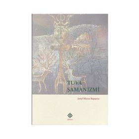 TUVA ŞAMANIZMI - JANLY MYRZA BAPAEVA