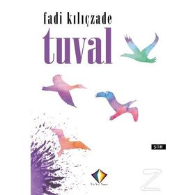 Tuval - Fadi Kılıçzade