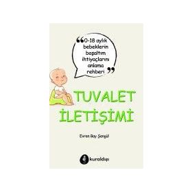 Tuvalet İletişimi - Evren Bay Şengül