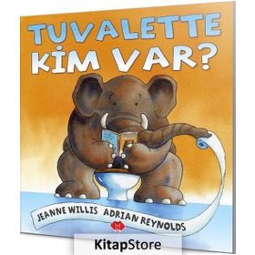 Tuvalette Kim Var? - Jeanne Willis / Adrian Reynolds