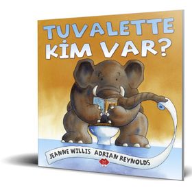 Tuvalette Kim Var? - Jeanne Willis / Adrian Reynolds