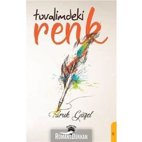 Tuvalimdeki Renk - Faruk Güzel