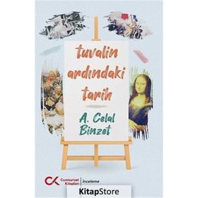 Tuvalin Ardındaki Tarih - A. Celal Binzet