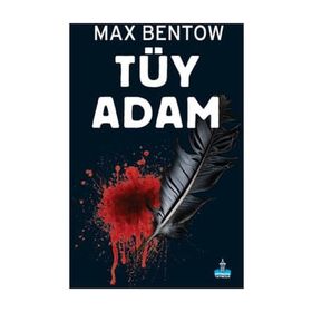 Tüy Adam - Max Bentow